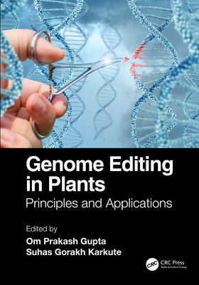 Genome Editing in Plants: Principles and Applic... 0367415909 Book Cover