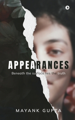 Appearances: Beneath the surface lies the truth B0DT77QB21 Book Cover