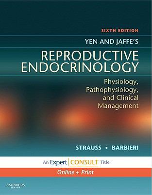 Yen & Jaffe's Reproductive Endocrinology: Exper... 141604907X Book Cover