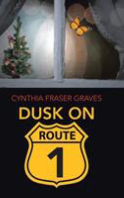 Dusk on Route 1 1504367553 Book Cover