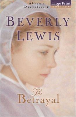 The Betrayal [Large Print] 0764228064 Book Cover