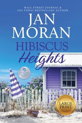 Hibiscus Heights [Large Print] 1647782899 Book Cover