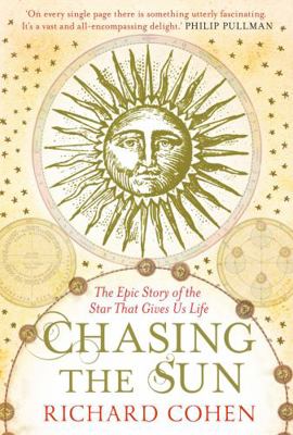 Chasing the Sun 1416526129 Book Cover