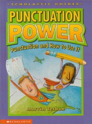 Punctuation Power: Punctuation and How to Use I... 0590386735 Book Cover