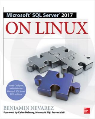 Microsoft SQL Server 2017 on Linux 1260121135 Book Cover