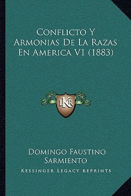 Conflicto Y Armonias De La Razas En America V1 ... [Spanish] 1168462517 Book Cover