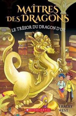 Maîtres Des Dragons: N° 12 - Le Trésor Du Drago... [French] 1443176095 Book Cover