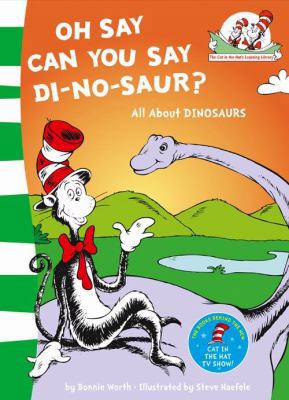 Oh Say Can You Say Di-No-Saur? 0007111096 Book Cover