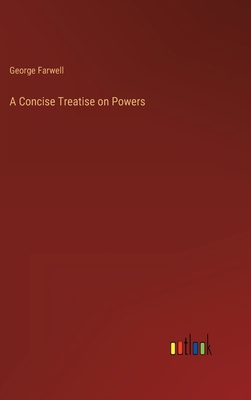 A Concise Treatise on Powers 3368819518 Book Cover