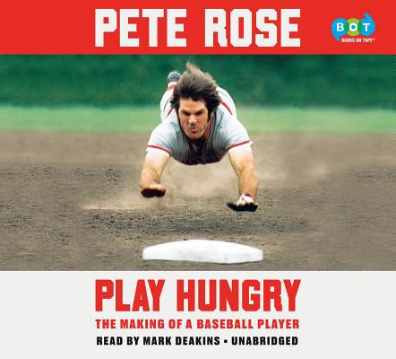 Play Hungry: The Making of a Baseball Player 1984888757 Book Cover