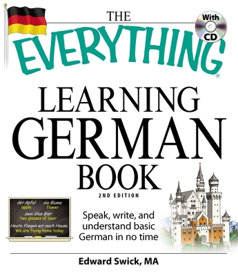 The Everything Learning German Book: Speak, Wri... 159869989X Book Cover