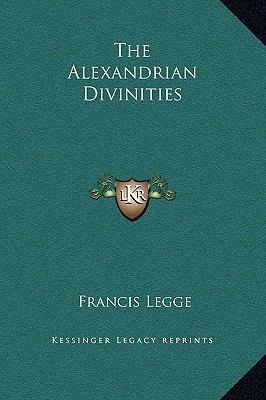 The Alexandrian Divinities 1169220452 Book Cover