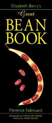 Elizabeth Berry's Great Bean Book 1580080316 Book Cover