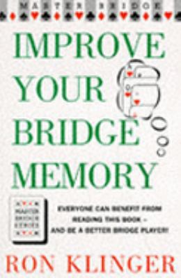 Improve Your Bridge Memory (Master Bridge Series) 0575056398 Book Cover