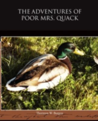 The Adventures of Poor Mrs Quack 143852370X Book Cover
