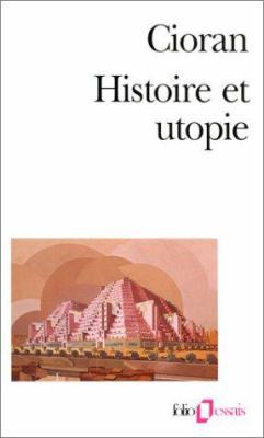 Hist Et Utopie 2070324079 Book Cover