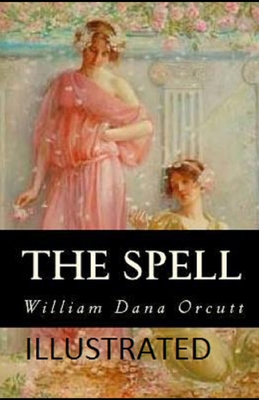 The Spell Illustrated B08HW4F5J3 Book Cover