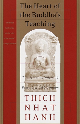 The Heart of the Buddha's Teaching: Transformin... 0767903692 Book Cover