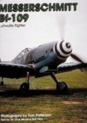 Messerschmitt Bf 109: Luftwaffe Fighter 1574270540 Book Cover