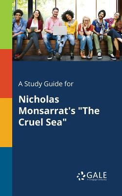 A Study Guide for Nicholas Monsarrat's "The Cru... 1375390422 Book Cover