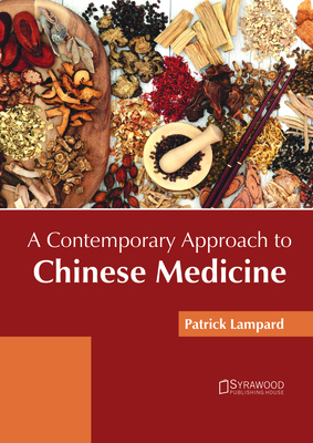 A Contemporary Approach to Chinese Medicine 1682865673 Book Cover