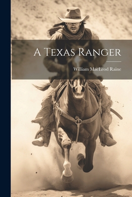 A Texas Ranger 1021172103 Book Cover