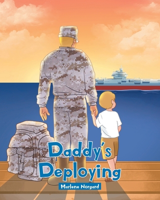 Daddy's Deploying 1648016723 Book Cover