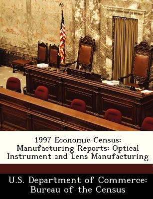 1997 Economic Census: Manufacturing Reports: Op... 1288536577 Book Cover