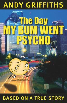 The Day My Bum Went Psycho B003X8B9QA Book Cover