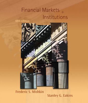 Financial Markets And Institutions 0321280296 Book Cover