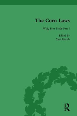 The Corn Laws Vol 1 1138758868 Book Cover