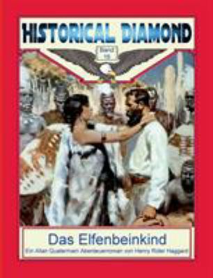 Das Elfenbeinkind: Ein Allan Quatermain Abenteu... [German] 3744897982 Book Cover