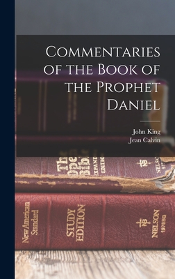 Commentaries of the Book of the Prophet Daniel 1017343640 Book Cover