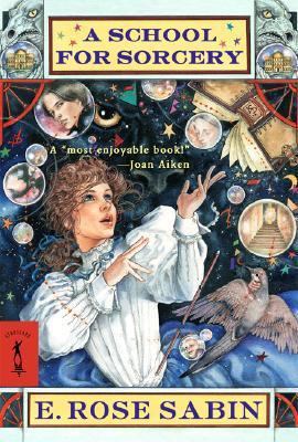 A School for Sorcery 0765342197 Book Cover
