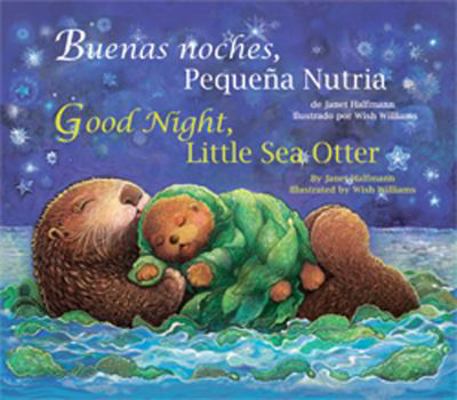 Buenas Noches, Pequena Nutria/Good Night, Littl... [Spanish] 1595723471 Book Cover