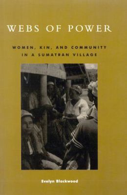 Webs of Power: Women, Kin, and Community in a S... 0847699110 Book Cover