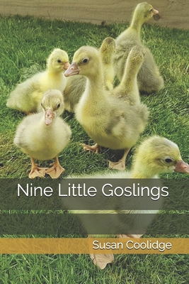 Nine Little Goslings B08YQR615Q Book Cover