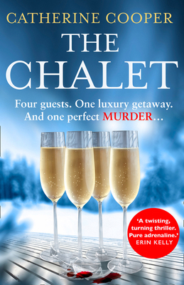 The Chalet: the most exciting new winter debut ... 0008400229 Book Cover
