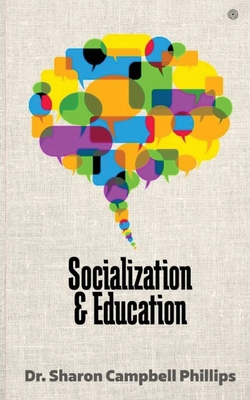 Socialization and Education: Education and Lear... 9354584543 Book Cover