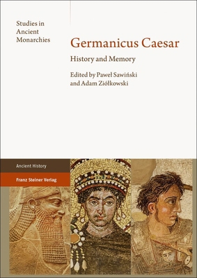 Germanicus Caesar: History and Memory 3515134409 Book Cover