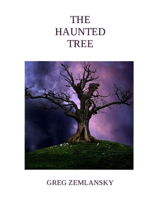 The Haunted Tree B09JVHQB94 Book Cover