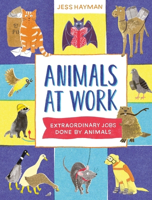 Animals at Work 1510232087 Book Cover
