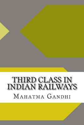 Third Class in Indian Railways 1533056048 Book Cover