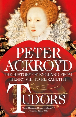 Tudors: The History of England from Henry VIII ... 1250054605 Book Cover