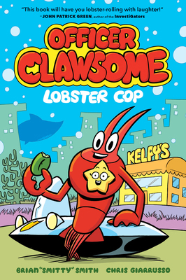 Officer Clawsome: Lobster Cop 0008606900 Book Cover