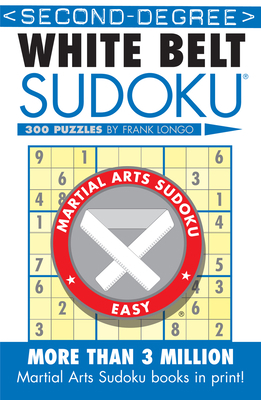 Second-Degree White Belt Sudoku(r) B006R6EQKG Book Cover
