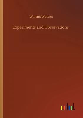 Experiments and Observations 3732647099 Book Cover