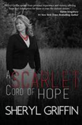 A Scarlet Cord of Hope: Updated & Expanded 069222758X Book Cover