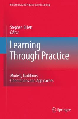 Learning Through Practice: Models, Traditions, ... 9048139384 Book Cover