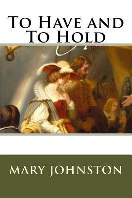 To Have and To Hold 1717003370 Book Cover